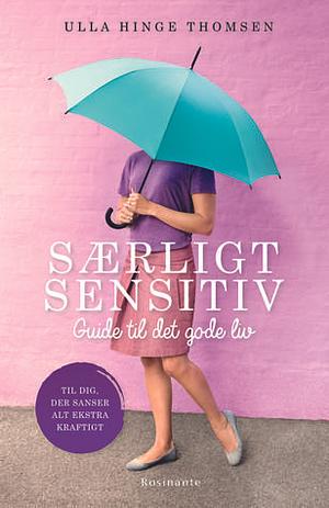 Særligt sensitiv by Ulla Hinge