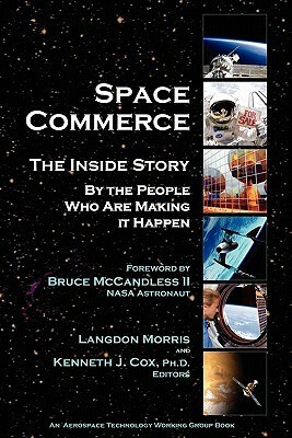 Space Commerce by Kenneth J. Cox, Langdon Morris