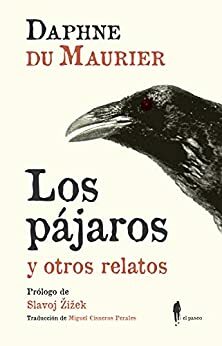 Los pájaros y otros relatos by Daphne du Maurier