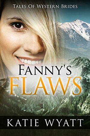 Fanny's Flaws by Katie Wyatt