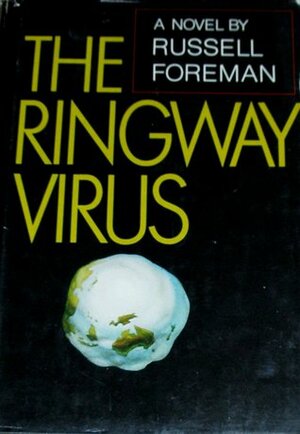 The Ringway Virus by Russell Foreman