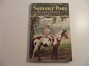 Summer Pony by Jean Slaughter Doty