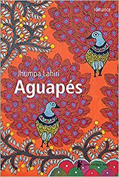 Aguapés by Jhumpa Lahiri