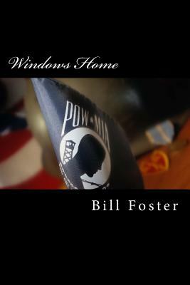 Windows Home by Bill Foster