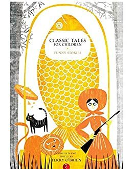 Classic Tales for Children Funny Stories by Terry O’Brien