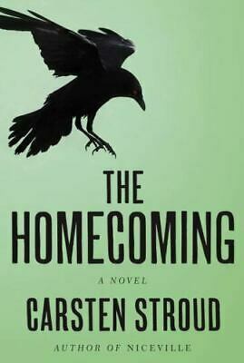 The Homecoming by Carsten Stroud