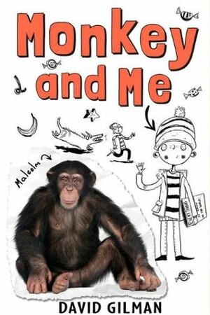 Monkey and Me by David Gilman