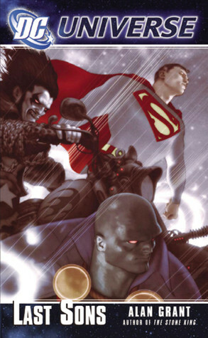 DC Universe:Last Sons by Alan Grant