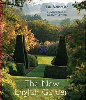 The New English Garden by Andrew Lawson, Tim Richardson