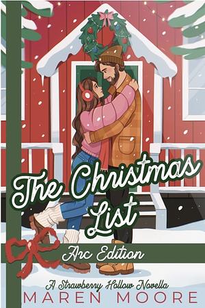 The Christmas List - A Strawberry Hollow Novella by Maren Moore