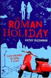 Roman Holiday by Kathy Buchanan