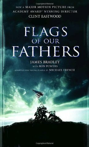 Flags of Our Fathers: A Young People's Edition by Michael R. French, James D. Bradley, Ron Powers