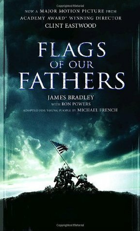 Flags of Our Fathers: A Young People's Edition by Michael R. French, James Bradley, Ron Powers