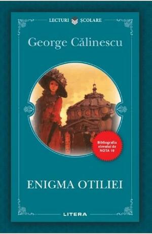 Enigma Otiliei by George Călinescu