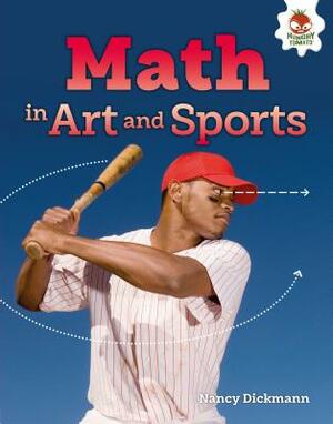 Math in Art and Sports by Nancy Dickmann