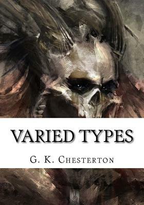 Varied Types by G.K. Chesterton