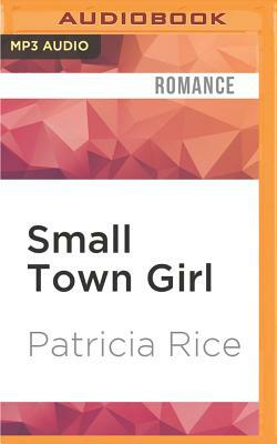 Small Town Girl by Patricia Rice