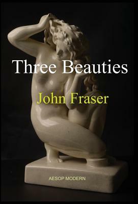 Three Beauties by John Fraser