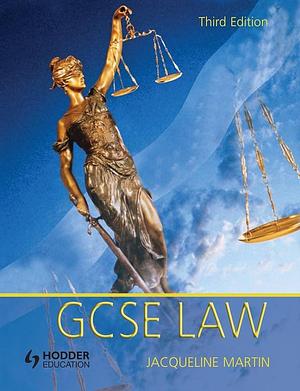 GCSE Law by Jacqueline Martin