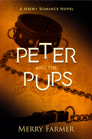 Peter and the Pups by Merry Farmer