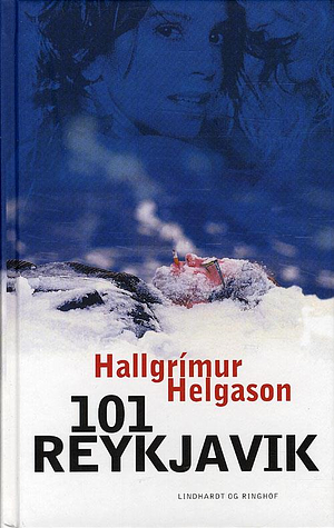 101 Reykjavík by Hallgrímur Helgason