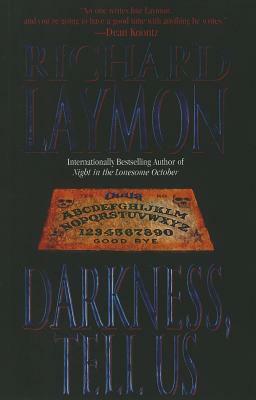 Darkness, Tell Us by Richard Laymon