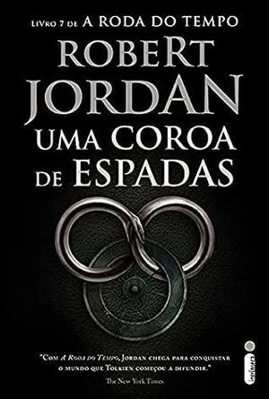 Uma Coroa de Espadas by Robert Jordan