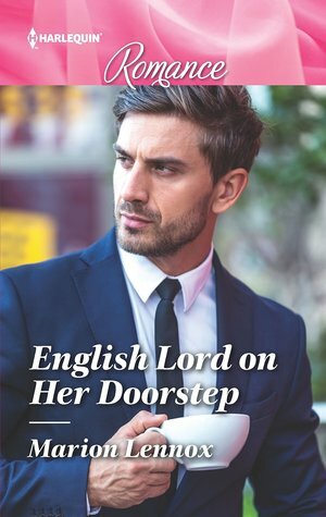 English Lord on Her Doorstep by Marion Lennox
