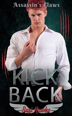 Kick Back by Susi Hawke