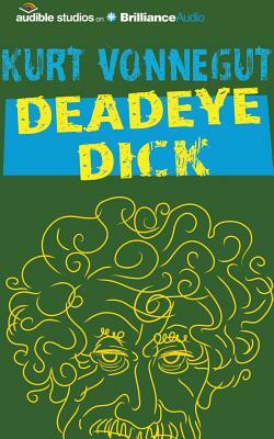 Deadeye Dick by Kurt Vonnegut