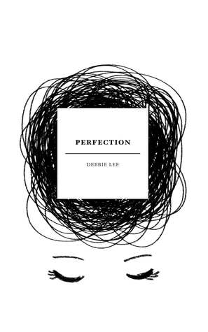 Perfection by Debbie Lee