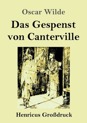 Das Gespenst von Canterville (Großdruck) by Oscar Wilde