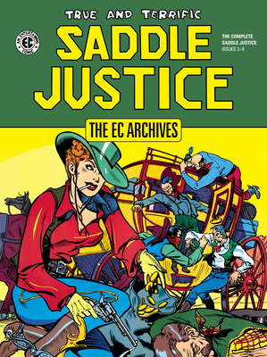 The EC Archives: Saddle Justice by Al Feldstein