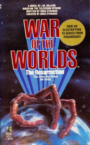 War of the Worlds: The Resurrection by J.M. Dillard