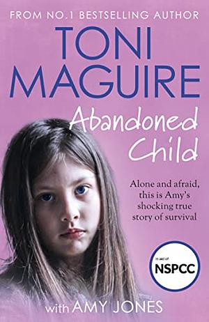 Abandoned Child by Toni Maguire
