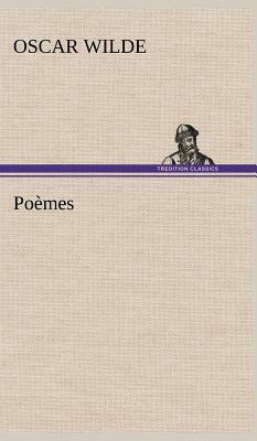 Poèmes by Oscar Wilde