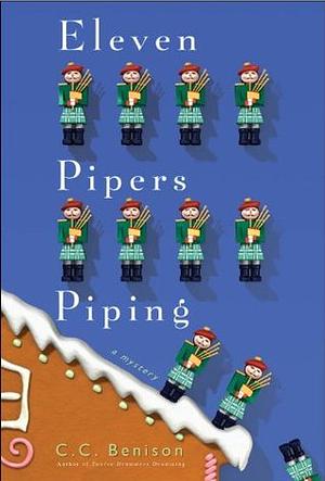 Eleven Pipers Piping by C.C. Benison