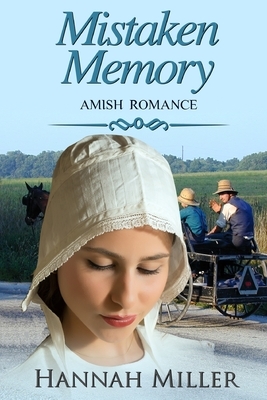 Mistaken Memory by Hannah Miller