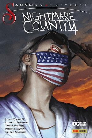 Sadman Universe: Nightmare Country Vol.01 by Yanick Paquette, Nathan Fairbairn, Patricio Delpeche, Lisandro Estherren, James Tynion IV