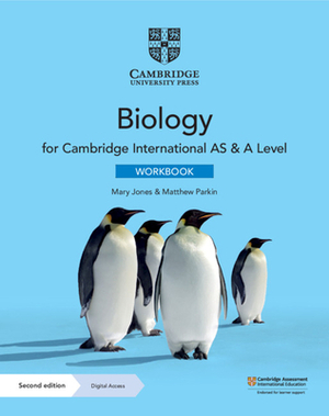 Cambridge International as & a Level Biology Workbook with Digital Access (2 Years) by Mary Jones, Matthew Parkin