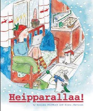 Heipparallaa! by Liliana Stafford
