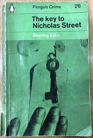 The Key to Nicholas Street by Stanley Ellin