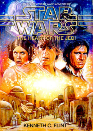 The Heart of the Jedi by Joe Bongiorno, Kenneth C Flint