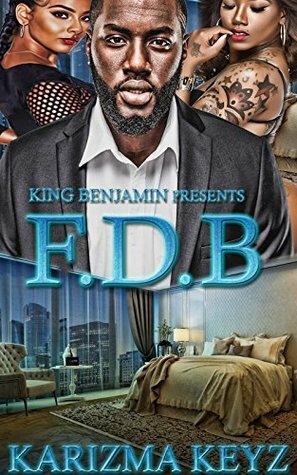 F.D.B by Karizma Keys