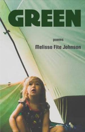 Green by Melissa Fite Johnson
