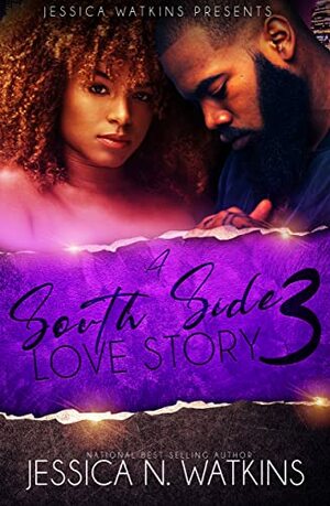 A South Side Love Story 3 by Jessica N. Watkins