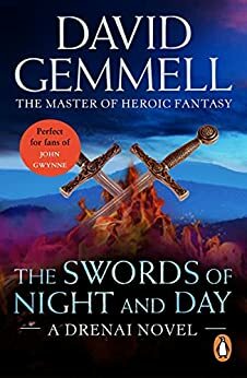 The Swords of Night and Day by David Gemmell