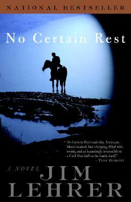 No Certain Rest by Jim Lehrer