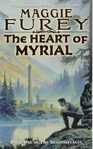 The Heart of Myrial by Maggie Furey