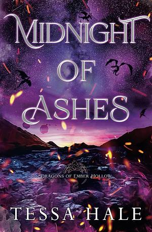 Midnight of Ashes: Special Edition by Tessa Hale